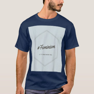 T-shirt Feminism If Its Okay With You 1179