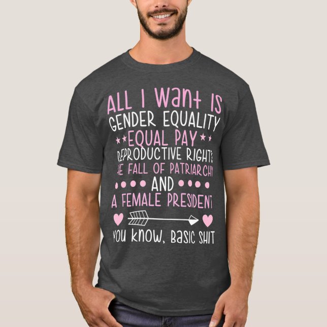 T-shirt Féminisme féministe drôle égalité des sexes femmes (Devant)