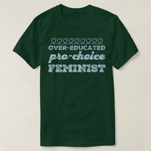 T-shirt Féminisme Féministe Féministe Supérieure Au Choix (Design devant)