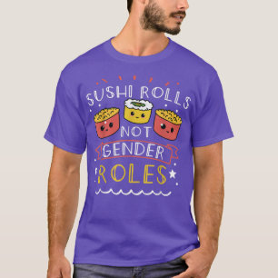 T-shirt Féminisme Sushi Rolls Non Rôles Sexes 1336 