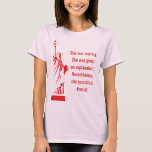 T-shirt Feminist On l'a avertie qu'elle Persistait Liberté