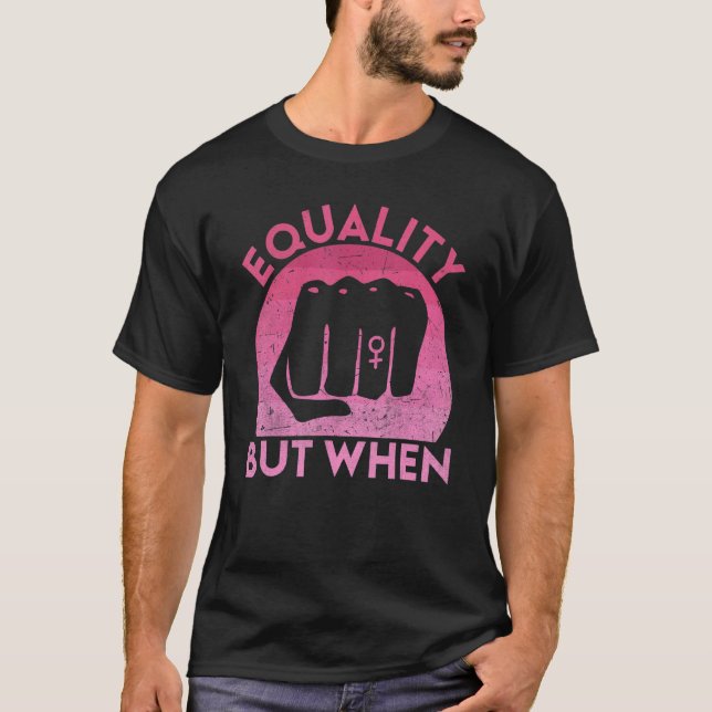T-shirt Feminist Pro Feminism Gender Equality Empowering W (Devant)