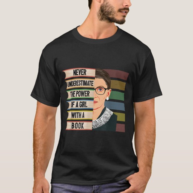 T-shirt Feminist Ruth Bader Ginsburg Rbg Quote Girl With B (Devant)