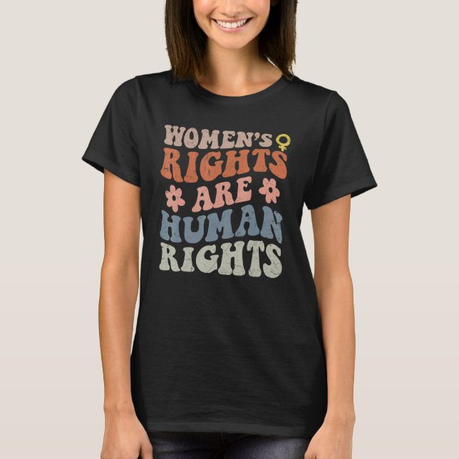 T-shirt Feminist Women's Rights Are Human Rights (Devant)