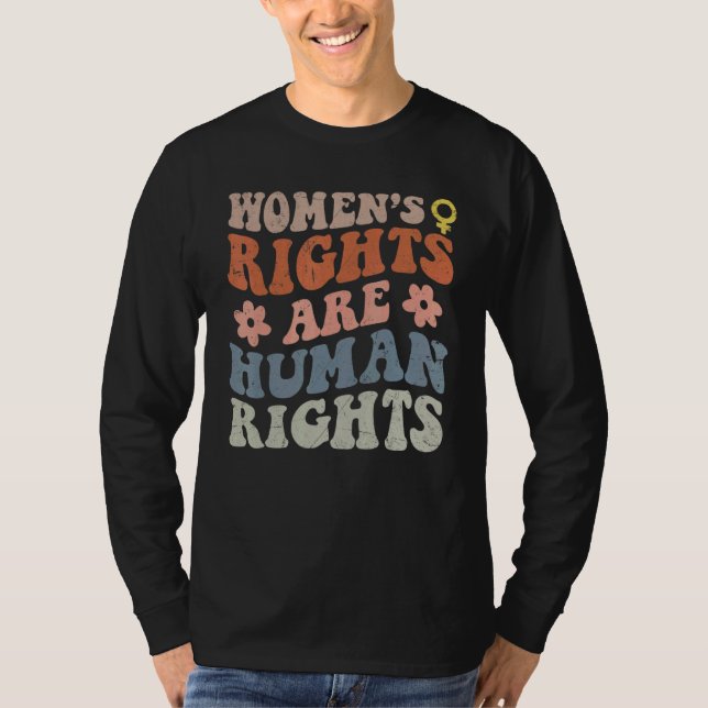 T-shirt Feminist Women's Rights Are Human Rights (Devant)