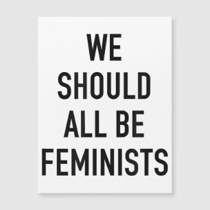 T-shirt féministe - Nous devrions tous être fémini