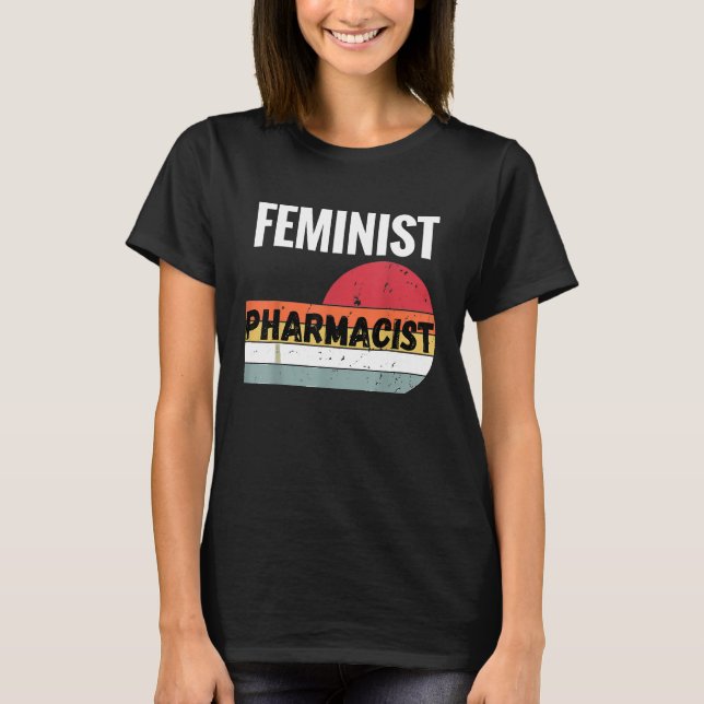 T-shirt féministe pharmaciste (Devant)