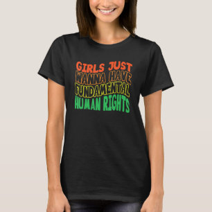 T-shirt Féministes Les Filles Veulent Juste Avoir Des Droi