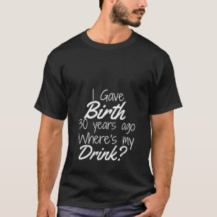 T-shirt Femme 30e anniversaire Chemise Maman Fils Fille 30