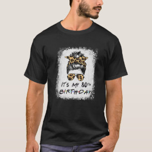 T-shirt Femme Amusante C'est mon 80e anniversaire fille l