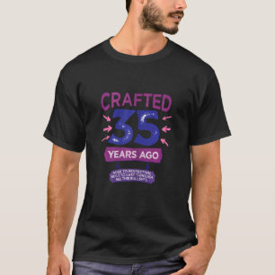 T-shirt Femme Artisanée Il Y A 35 Ans, 35E Anniversaire Ma