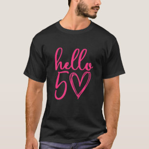 T-shirt Femme Bonjour Cinquante Anniversaire Grand Coeur R