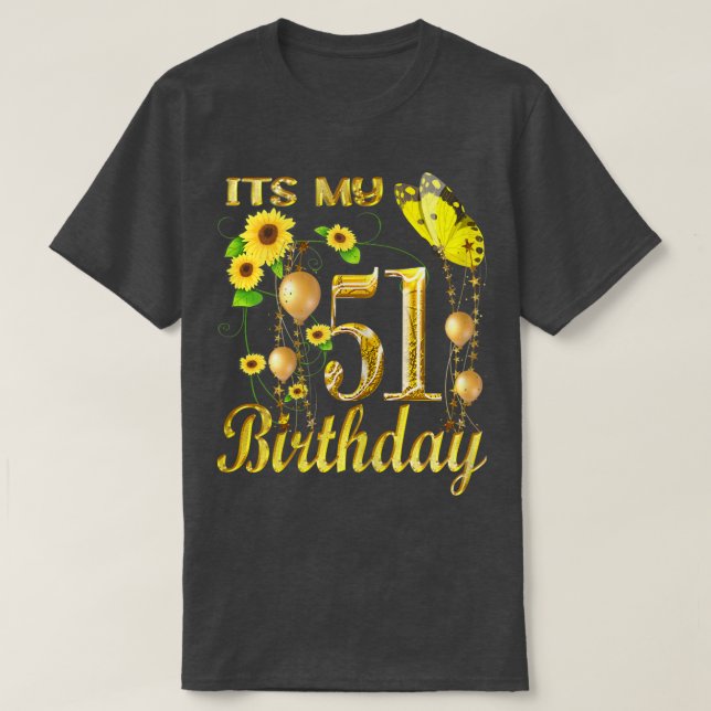 T-shirt Femme C'est mon 51e anniversaire 51 ans Fille Sole (Design devant)