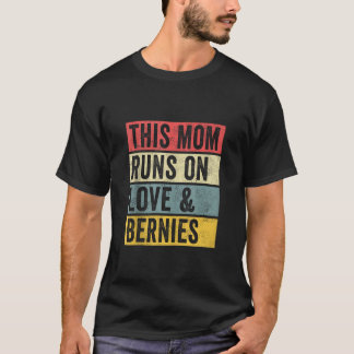 T-shirt Femme Cette Mère S'Exerce Sur L'Amour Et Bernies S