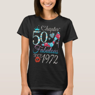 T-shirt Femme Chapitre 50 Fabuleux depuis 1972 50e anniver