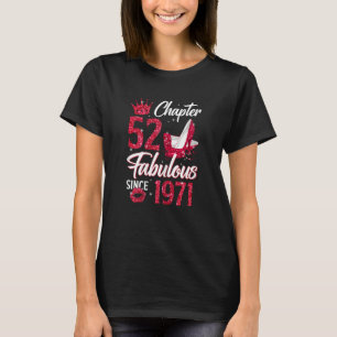T-shirt Femme Chapitre 52 Fabuleux depuis 1971 52e Birthda