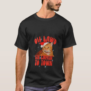 T-shirt Femme Chat Mème Oh Lawd He Comin' Chonk Christmas