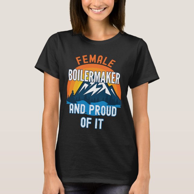 T-shirt Femme Chaudière Et Fier De Ça (Devant)