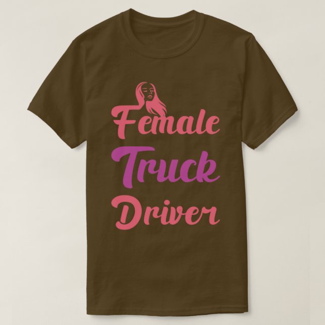 T-shirt Femme Chauffeuse de camion amusant amoureux de l'a (Design devant)