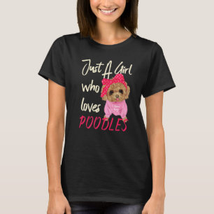 T-shirt Femme Chien Juste Une Fille Qui Aime Les Poodles