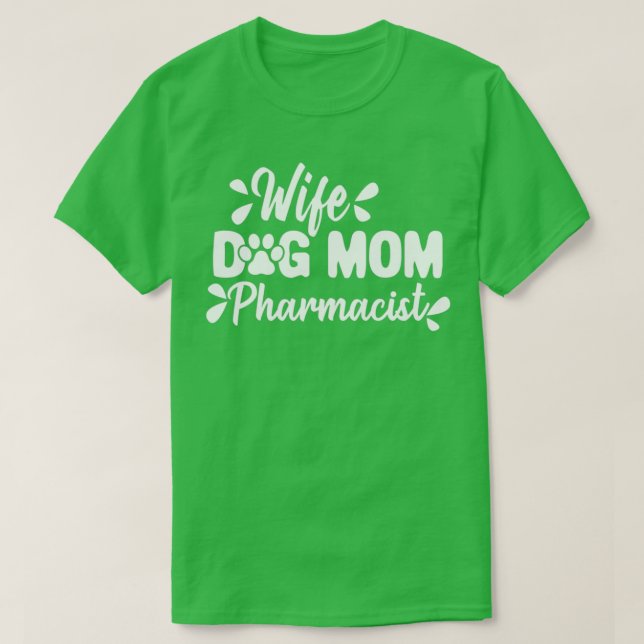 T-shirt Femme Chien Maman Pharmacienne Funny Chien Lover M (Design devant)