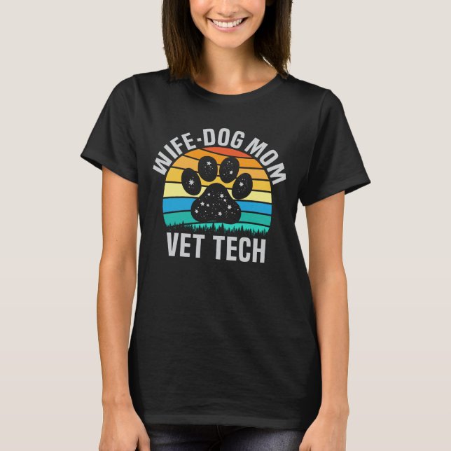 T-shirt Femme Chien Maman Vet Tech Funny Chien Amoureux Vé (Devant)