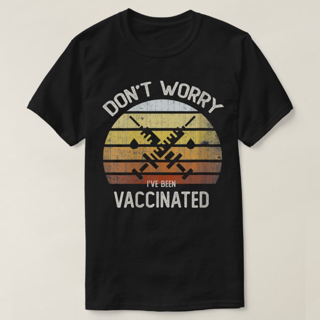 T-shirt Femme Classique NE M'INQUIÈTE PAS J'AI ÉTÉ VACCINÉ (Design devant)
