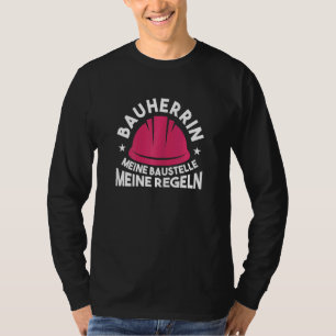 T-shirt Femme Constructeur Mon chantier Mes Règles Maison