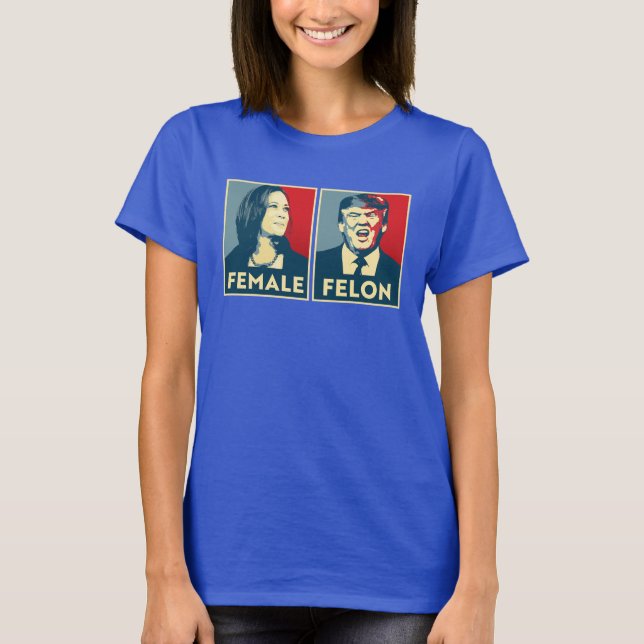 T-shirt Femme contre Felon (Devant)