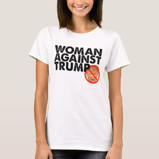 T-shirt Femme contre l'atout - anti chemise de message