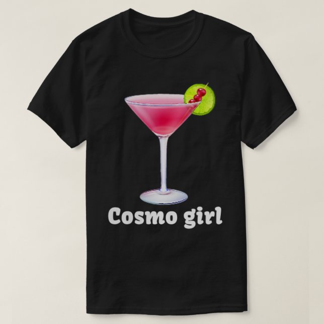 T-shirt Femme Cosmo Girl Cosmopolitan Boire Cocktail Parti (Design devant)