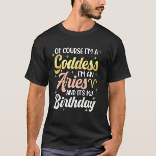 T-shirt Femme d'anniversaire Bélier Reine Déesse C'est mon