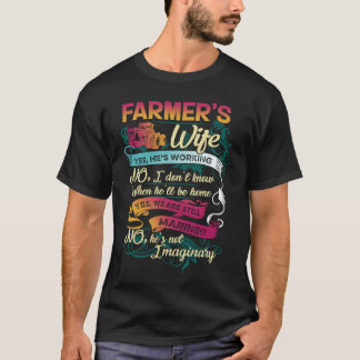 T-shirt Femme de fermier Oui Il travaille Non Je ne sais p