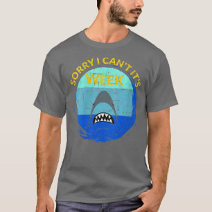 T-shirt Femme Désolé de ne pas pouvoir sa semaine Drôle Sh