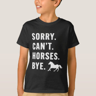T-shirt Femme Désolé ne peut pas Chevaux au cheveu drôle C