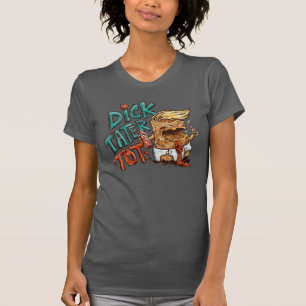 T-Shirt Femme Dick-Tater-Tot