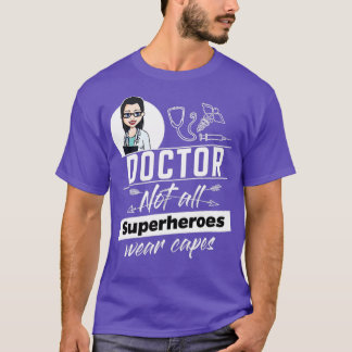 T-shirt femme Doctor Tous les Superheros ne portent pas de