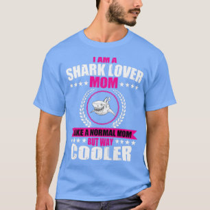 T-shirt Femme Drôle Shark Lover Maman Dit Aimer Sharks Pou