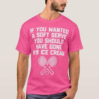 T-shirt Femme Drôle Tennis Chemise Si Vous Recherché Soft