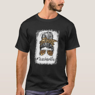 T-shirt Femme Enseignante Vie Messy Bun Hair Band Lunettes