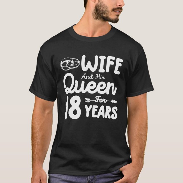 T-shirt Femme Et Sa Reine 18Ème Anniversaire Mariage Drôle (Devant)