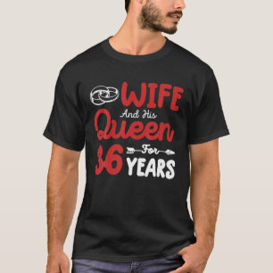 T-shirt Femme Et Sa Reine 36E Anniversaire Mariage Drôle