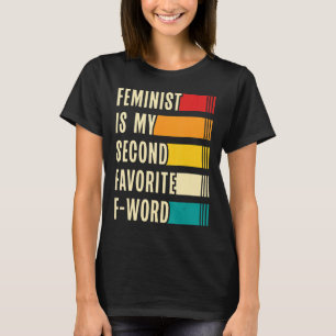 T-shirt Femme Feminist Est Mon Deuxième Favori Du Mot Femi