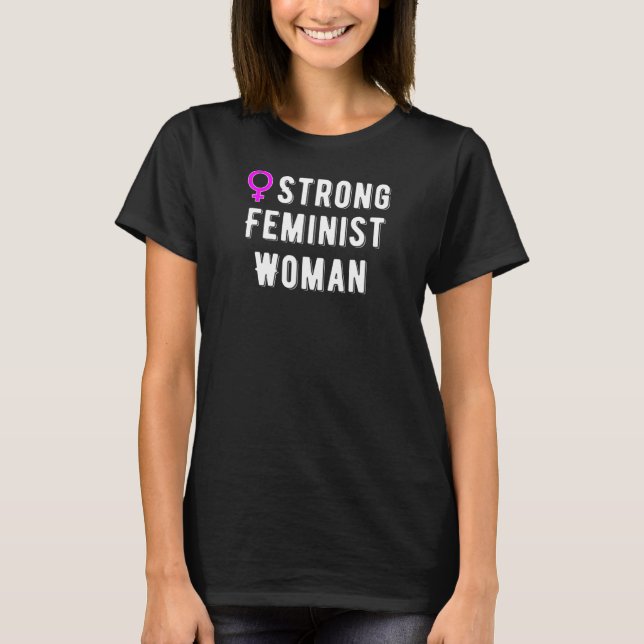 T-shirt Femme féministe forte (Devant)