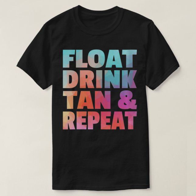 T-shirt Femme Float Boire Tan & Répéter Summer Beach Swimm (Design devant)