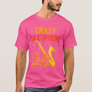 T-shirt Femme folle Saxophoniste Fille Jazz Femmes Saxopho
