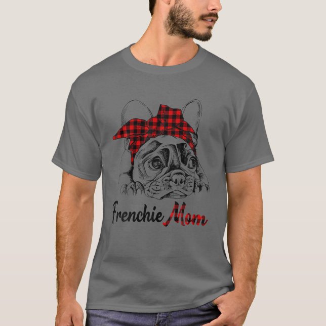 T-shirt Femme Frenchie Mom French Buldog Avec Red Plaid (Devant)
