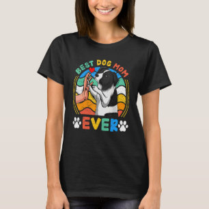T-shirt Femme Frontière Collie Meilleur Chien Maman Jamais