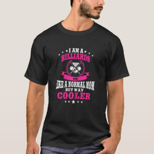 T-shirt Femme Funny Pool Billard Joueur Maman Design Cue