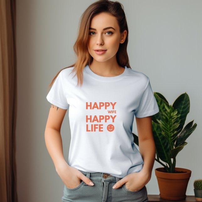 T-shirt Femme heureuse, Vie heureuse - Citation de mariage (Créateur téléchargé)